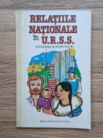 Serghei Kulesov - Relatiile nationale in U.R.S.S. Intrebari si raspunsuri