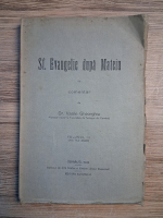 Sf. Evangelie dupa Mateiu cu comentar de Dr. Vasile Gheorghiu (volumul 3, 1933)