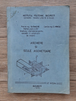 St. Enache - Aschiere si scule aschietoare