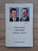 Sub semnul solidaritatii romano-siriene
