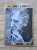 Tadeusz Kantor - Scrieri despre teatru