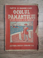 Teodor Simedriu - Fapte si oameni mari. Ocolul pamantului. Viata eroica a lui Magellan