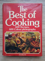 The best of cooking. 600 recipes, 600 colour photographs