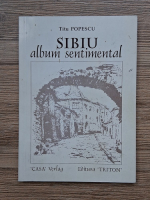 Titu Popescu - Sibiu. Album sentimental