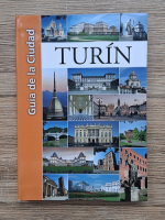 Turin. Guia de la Ciudad