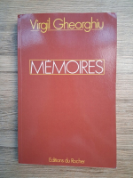 Virgil Gheorghiu - Memoires