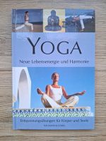 Yoga. Neue Lebensenergie und Harmonie