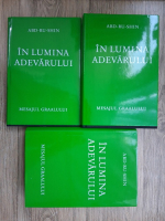 Abd-Ru-Shin - In lumina adevarului. Mesajul graalului (3 volume)