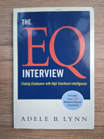 Adele B. Lynn - The EQ interview. Finding employees with high emotional intelligence