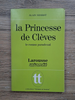 Alain Niderst - La Princesse de Cleves. Le roman paradoxal