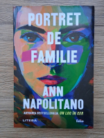 Ann Napolitano - Portret de familie