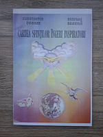Constantin Dogaru - Cartea sfintilor ingeri inspiratori