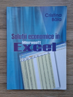 Cristina Bala - Solutii economice in Microsoft Excel