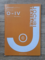 Dana Rotaru - Jocuri teatrale. Manual pentru clasele 0-IV