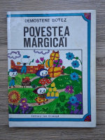 Demostene Botez - Povestea Margicai