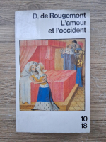 Denis de Rougemont - L'amour et l'occident