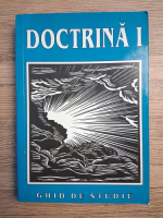 Doctrina I. Ghid de studiu