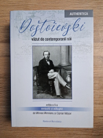 Dostoievski vazut de contemporanii sai (editia a II-a)