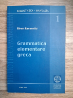 Efrem Ravarotto - Grammatica elementare greca