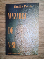 Anticariat: Emilia Preda - Vanzarea de vise