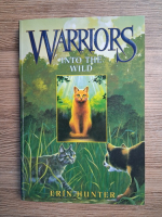 Erin Hunter - Warriors, volumul 1. Into the wild 