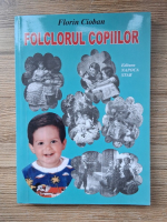 Florin Cioban - Folclorul copiilor