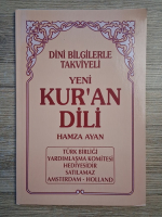 Hamza Ayan - Dini bilgilerle takviyeli yeni Kur'an dili