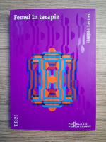 Harriet Lerner - Femei in terapie