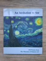 Helen M. Franc - An invitation to see. 150 works from The Museum Of Modern Art