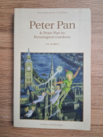J. M. Barrie - Peter Pan and Peter Pan in Kensington Gardens