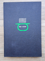 Jay W. Forrester - Teorie si autoinstruire programata. Principiile sistemelor