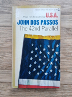 John Dos Passos - The 42nd Parallel