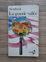 Anticariat: John Steinbeck - La grande vallee
