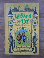 L. Frank Baum - The wizard of Oz. The first five novels (editie de colectie)