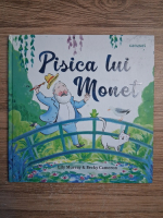 Lily Murray, Becky Cameron - Pisica lui Monet