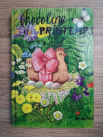 Anticariat: M. L. Vert - Chocoline et le printemps