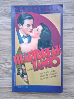 Manuel Puig - Heartbreak tango