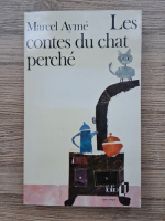 Marcel Ayme - Les contes du chat perche