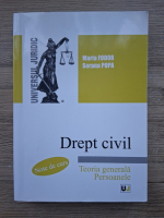 Maria Fodor, Sorana Popa - Drept civil. Teoria generala. Persoanele