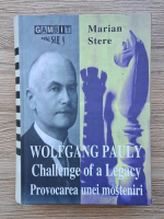Marian Stere - Wolfgang Pauly. Provocarea unei mosteniri. Challenge of a legacy