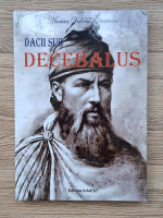 Marian Valeriu Gaureanu - Dacii sub Decebalus