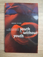 Mircea Eliade - Youth without youth