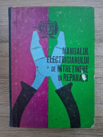 Mircea Stanciulescu - Manualul electricianului de intretinere si reparatii