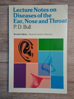 P. D. Bull - Lecture notes on diseases of the ear, nose and throat