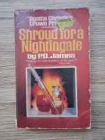 Anticariat: P. D. James - Shroud for a nightingale