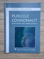 Patrel Berceanu - Puricele cosmonaut. Poezii pentru copii, parinti si bunici