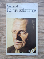 Anticariat: Paul Guimard - Le mauvais temps