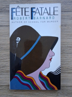 Robert Barnard - Fete fatale