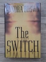 Sandra Brown - The switch