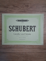 Schubert. Landler und stucke. Leichte originalkompositionen, klavier zu 4 handen (partituri)